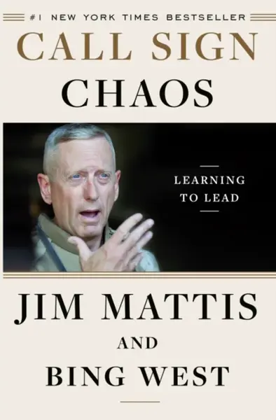 Call Sign Chaos - Jim Mattis