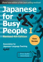 Japanese for Busy People 1 - Kana Edition: Revised 4th Edition - AJALT