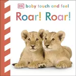 Baby Touch and Feel Roar! Roar! - DK