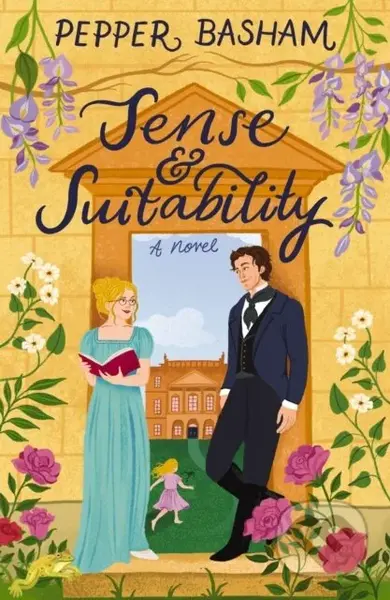 Sense and Suitability (A sweet Regency, enemies-to-lovers rom-com) - kniha z kategorie Romantika