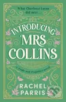 Introducing Mrs Collins (A Pride and Prejudice sequel telling the story of what Charlotte Lucas did next....) - kniha z kategorie Romantika