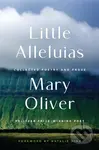 Little Alleluias (Collected Poetry and Prose) - Mary Oliver - kniha z kategorie Poezie