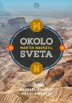 Okolo sveta 9 - Martin Navrátil