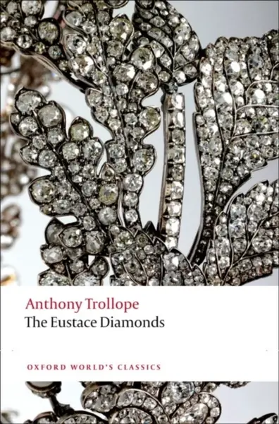 The Eustace Diamonds - Anthony Trollope