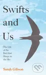 Swifts and Us (The Life of the Bird That Sleeps in the Sky) - kniha z kategorie Humanitní a společenské vědy