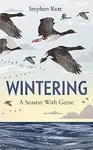 Wintering - Stephen Rutt