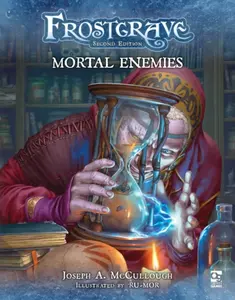 Frostgrave: Mortal Enemies - Mr Joseph A. McCullough
