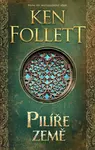 Pilíře země - Ken Follett