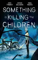 Something is Killing the Children Omnibus Vol. 1 - James Tynion IV.