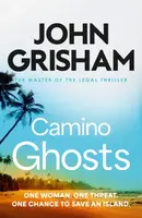 Camino Ghosts - John Grisham