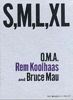 S, M, L, XL - Rem Koolhaas, Bruce Mau, O.M.A.