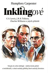 Inklingové - Humphrey Carpenter