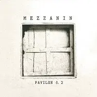 Mezzanin – Pavilon č. 2