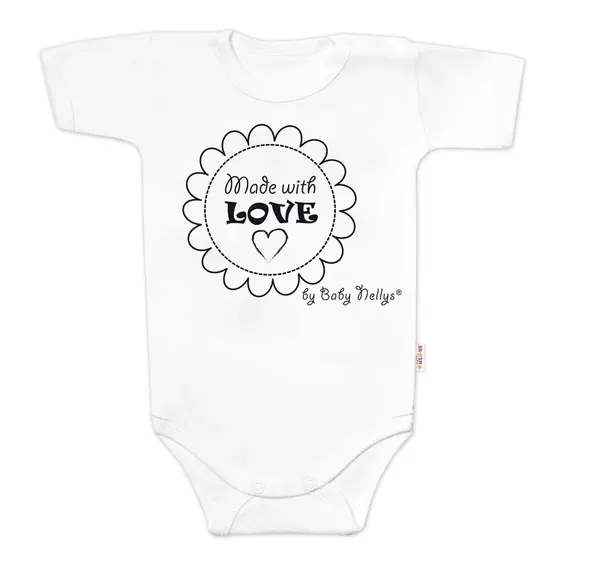 Baby Nellys Body krátký rukáv Made with love,  bílé vel.  80