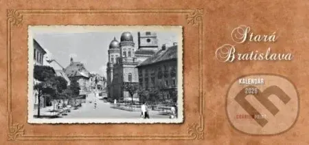 Stará Bratislava 2026 - Stolový kalendár