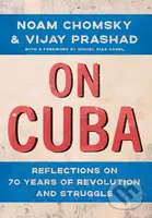 On Cuba (Reflections on 70 Years of Revolution and Struggle) - kniha z kategorie Humanitní a společenské vědy