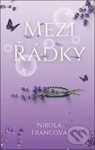 Mezi řádky - Nikola Francová