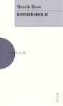 Rosmersholm - Henrik Ibsen