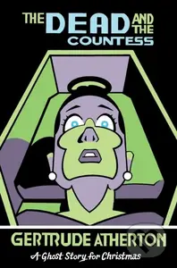 The Dead and the Countess (A Ghost Story for Christmas) - kniha z kategorie Společenská beletrie