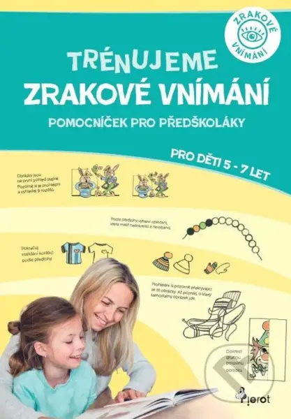 Trénujeme zrakové vnímání (Vhodné pro děti s odkladem školní docházky) - kniha z kategorie Předškolní pedagogika