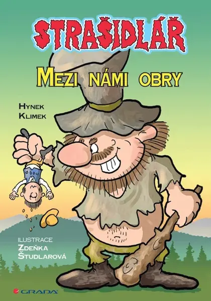 Strašidlář - Mezi námi obry - Hynek Klimek, Zdeňka Študlarová