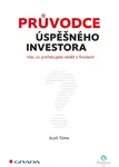 Průvodce úspěšného investora - Aleš Tůma