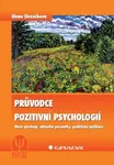 Průvodce pozitivní psychologií - Alena Slezáčková - e-kniha