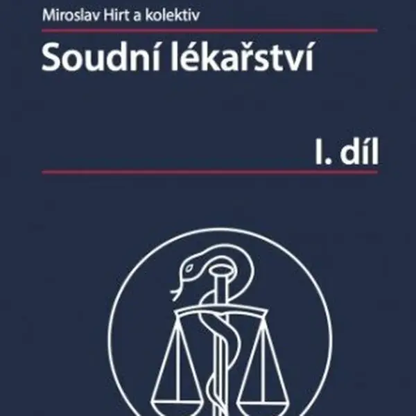 Soudní lékařství I. díl - Miroslav Hirt - e-kniha