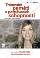 Trénování paměti a poznávacích schopností - Jaro Křivohlavý, Marek Preiss