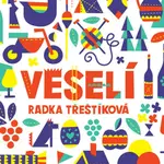 Veselí - Radka Třeštíková