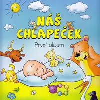 Náš chlapeček – První album - Hana Schwarzová