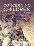 Concerning Children - Charlotte Perkins Gilman