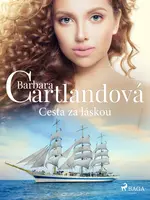 Cesta za láskou - Barbara Cartland