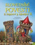 Slovenské povesti z hradov a zámkov II. - Viola Jakubičková
