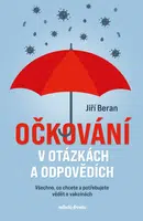 Očkování v otázkách a odpovědích - Jiří Beran - e-kniha