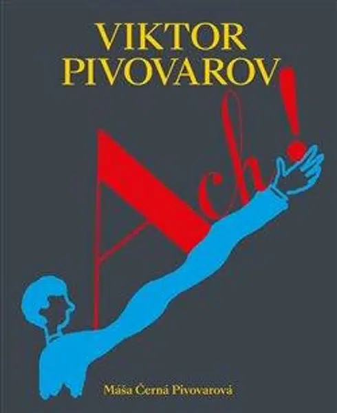 Viktor Pivovarov Ach! - Máša Černá Pivovarová