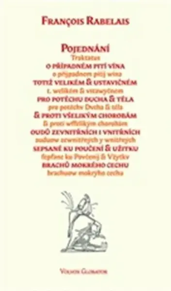 Pojednání o případném pití vína - Francois Rabelais