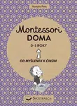 Montessori doma 0 - 3 roky  Nathalie Petit - Nathalie Petit