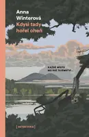 Kdysi tady hořel oheň - Winterová Anna