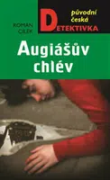 Augiášův chlév - Roman Cílek