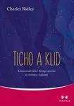 Ticho a klid - Charles Ridley