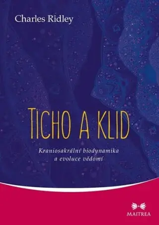 Ticho a klid - Charles Ridley