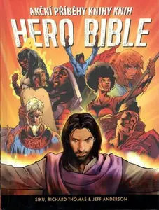 Hero Bible - Siku, Richard Thomas, Jeff Anderson