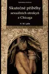 Skutečné příběhy sexuálních otrokyň z Chicaga - H. M. Lytle - e-kniha