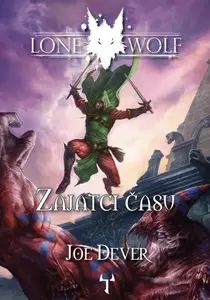 Zajatci času - Joe Dever