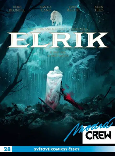 Modrá CREW 28 - Elrik 3+4 - Julien Blondel, Jean-Luc Cano, Ronan Toulhoat
