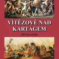 Vítězové nad Kartágem - Jiří Kovařík