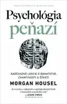 Psychológia peňazí (slovensky) - Morgan Housel