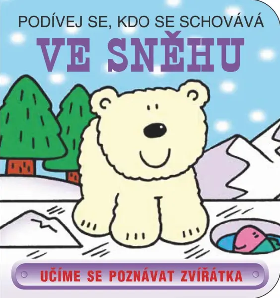 Podívej se, kdo se schovává - Ve sněhu - David Crossley