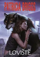 Loviště - Patricia Briggs - e-kniha